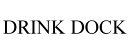 DRINK DOCK trademark