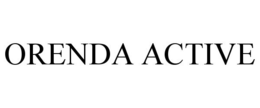 ORENDA ACTIVE trademark