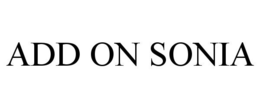 ADD ON SONIA trademark