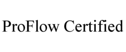 PROFLOW CERTIFIED trademark