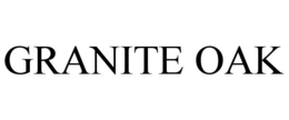 GRANITE OAK trademark