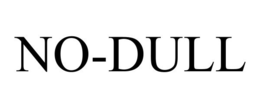NO-DULL trademark