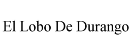 EL LOBO DE DURANGO trademark