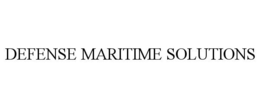 DEFENSE MARITIME SOLUTIONS trademark