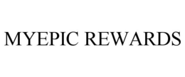 MYEPIC REWARDS trademark