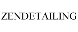 ZENDETAILING trademark
