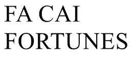 FA CAI FORTUNES trademark
