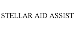 STELLAR AID ASSIST trademark