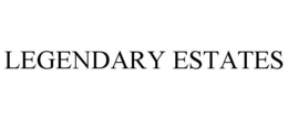 LEGENDARY ESTATES trademark