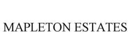 MAPLETON ESTATES trademark