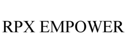 RPX EMPOWER trademark