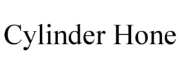 CYLINDER HONE trademark