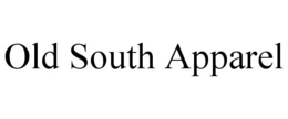 OLD SOUTH APPAREL trademark