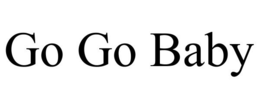 GO GO BABY trademark