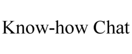 KNOW-HOW CHAT trademark