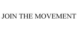 JOIN THE MOVEMENT trademark
