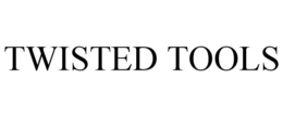 TWISTED TOOLS trademark