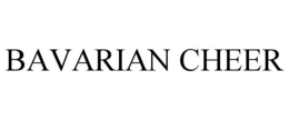 BAVARIAN CHEER trademark
