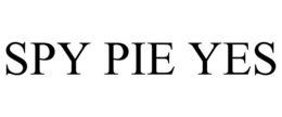 SPY PIE YES trademark