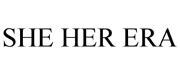 SHE HER ERA trademark