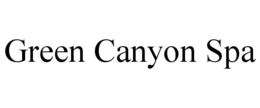 GREEN CANYON SPA trademark