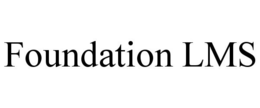 FOUNDATION LMS trademark