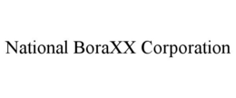 NATIONAL BORAXX CORPORATION trademark