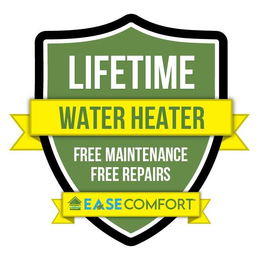 LIFETIME WATER HEATER FREE MAINTENANCE FREE REPAIRS EASE COMFORT trademark
