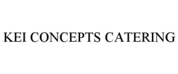 KEI CONCEPTS CATERING trademark