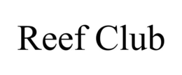 REEF CLUB trademark