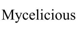 MYCELICIOUS trademark