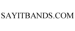 SAYITBANDS.COM trademark