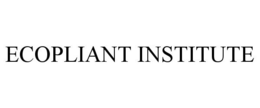 ECOPLIANT INSTITUTE trademark