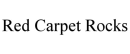 RED CARPET ROCKS trademark