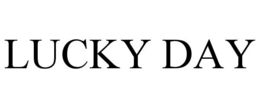 LUCKY DAY trademark