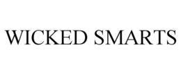 WICKED SMARTS trademark