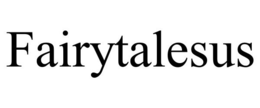 FAIRYTALESUS trademark