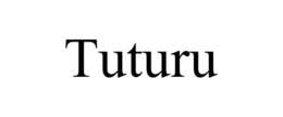 TUTURU trademark
