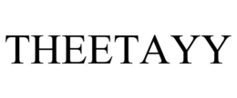 THEETAYY trademark