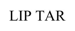 LIP TAR trademark