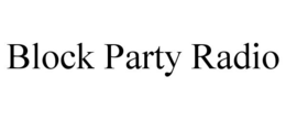 BLOCK PARTY RADIO trademark