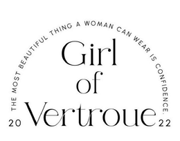 GIRL OF VERTROUE THE MOST BEAUTIFUL THING A WOMEN CAN WEAR IS CONFIDENCE 20 22 trademark