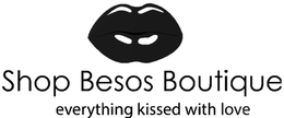 SHOP BESOS BOUTIQUE EVERYTHING KISSED WITH LOVE trademark
