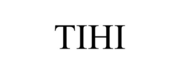 TIHI trademark