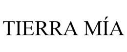 TIERRA MÍA trademark