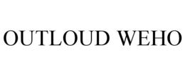 OUTLOUD WEHO trademark