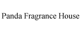 PANDA FRAGRANCE HOUSE trademark