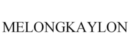 MELONGKAYLON trademark