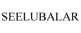 SEELUBALAR trademark
