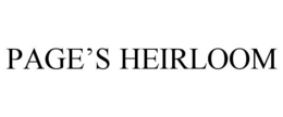PAGE'S HEIRLOOM trademark